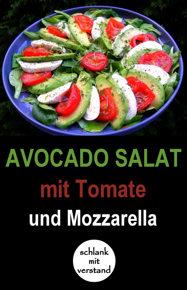 Avocado Salat mit Tomate Mozzarella