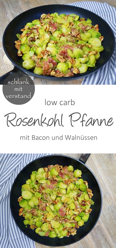 low carb Rosenkohlpfanne mit Bacon und Walnüssen
