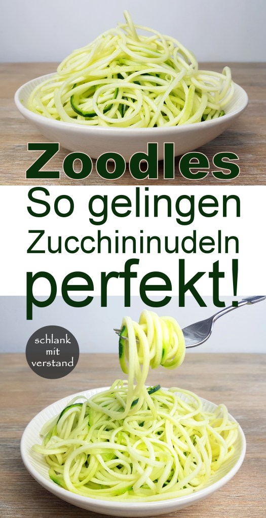 Zoodles - So gelingen Zucchhininudeln perfekt