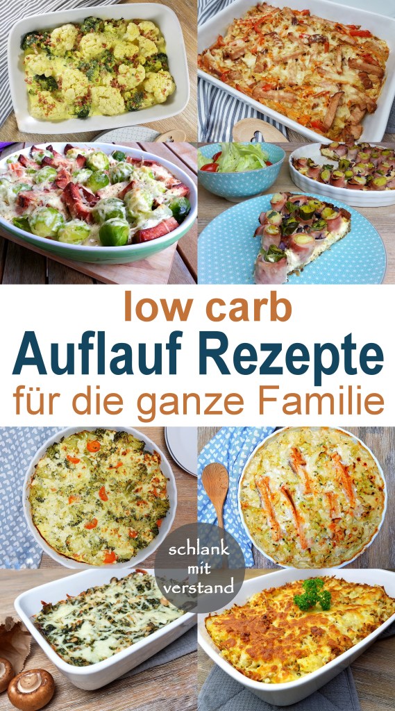 low carb Auflauf Rezepte für die ganze Familie