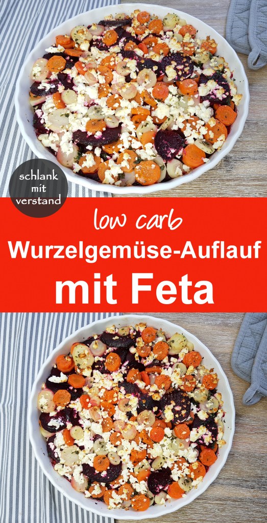 low carb Wurzelgemüse-Auflauf mit Feta